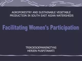 AGROFORESTRY AND SUSTAINABLE VEGETABLE PRODUCTION IN SOUTH EAST ASIAN WATERSHEDS