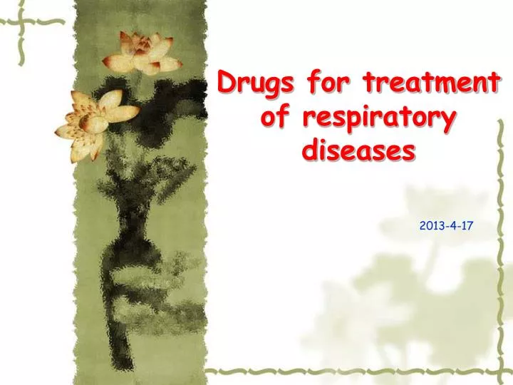 drugs for treatment of respiratory diseases
