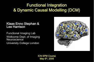 Functional Integration &amp; Dynamic Causal Modelling (DCM)