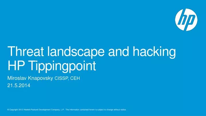 threat landscape and hacking hp tippingpoint