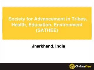 Society for Advancement in Tribes, Health, Education, Environment (SATHEE)