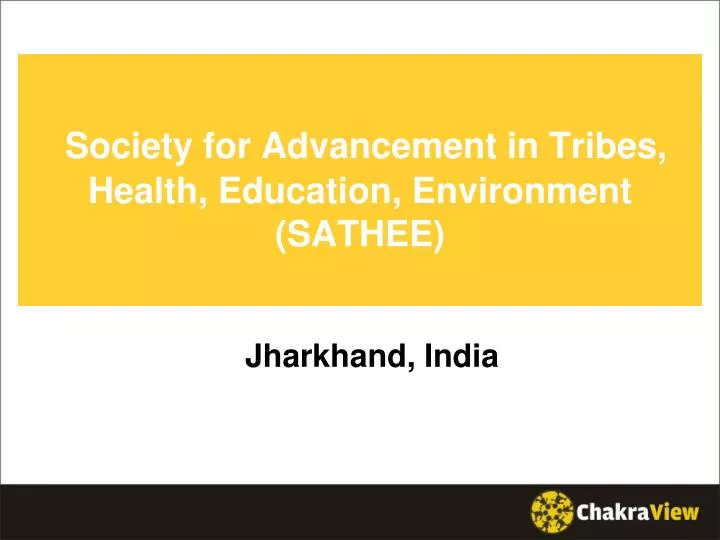 society for advancement in tribes health education environment sathee