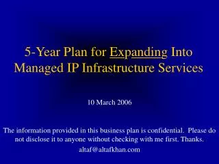 5-Year Plan for Ex p andin g Into Managed IP Infrastructure Services