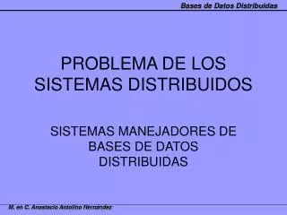 problema de los sistemas distribuidos