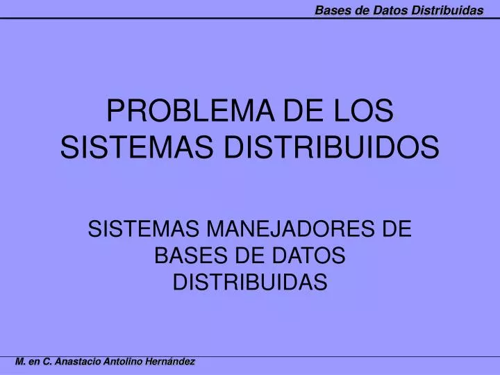 problema de los sistemas distribuidos