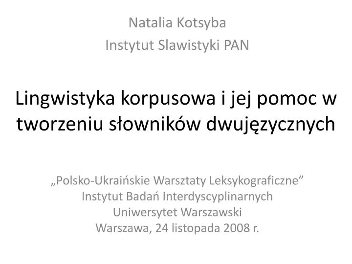 lingwistyka korpusowa i jej pomoc w tworzeniu s ownik w dwuj zycznych