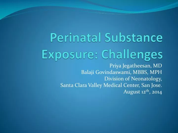 perinatal substance exposure challenges