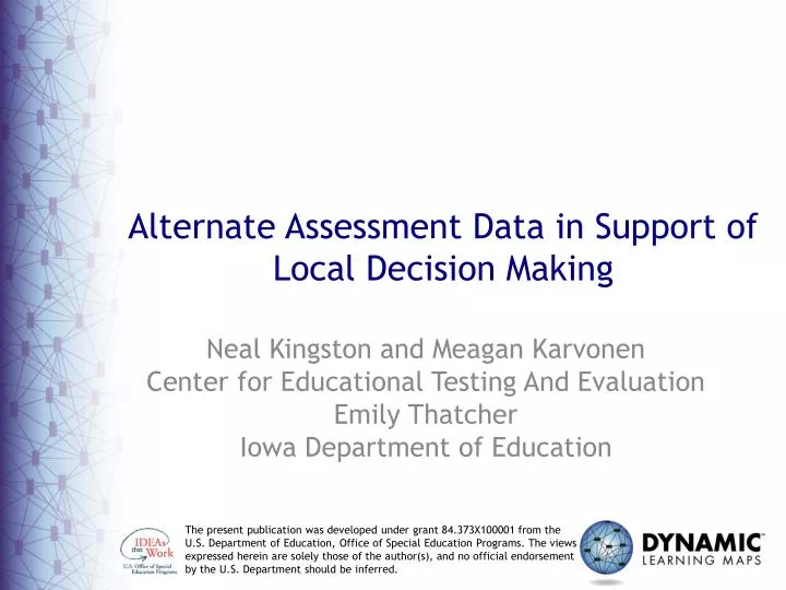 alternate assessment data in support of local decision making