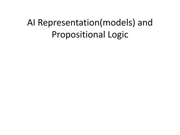 ai representation models and propositional logic