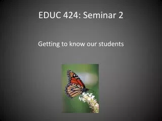 EDUC 424: Seminar 2