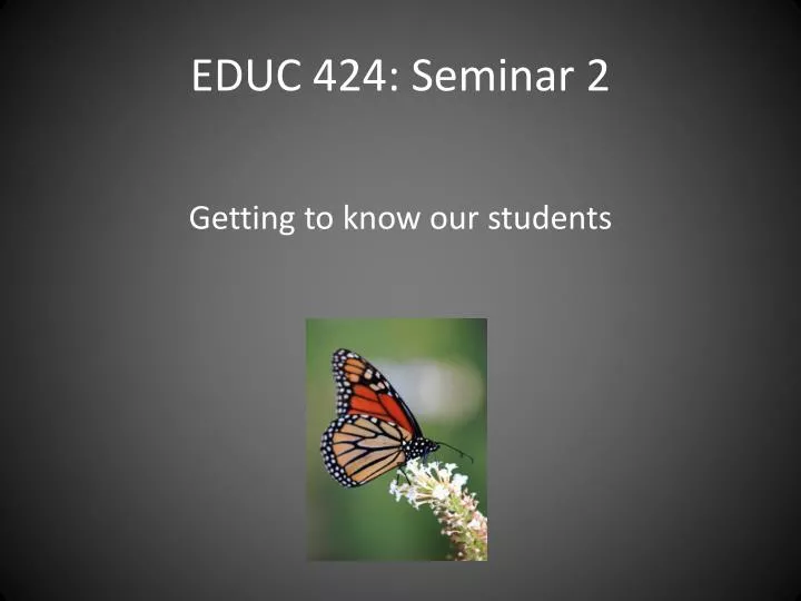 educ 424 seminar 2