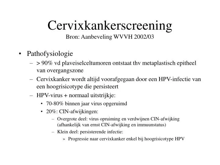 cervixkankerscreening bron aanbeveling wvvh 2002 03