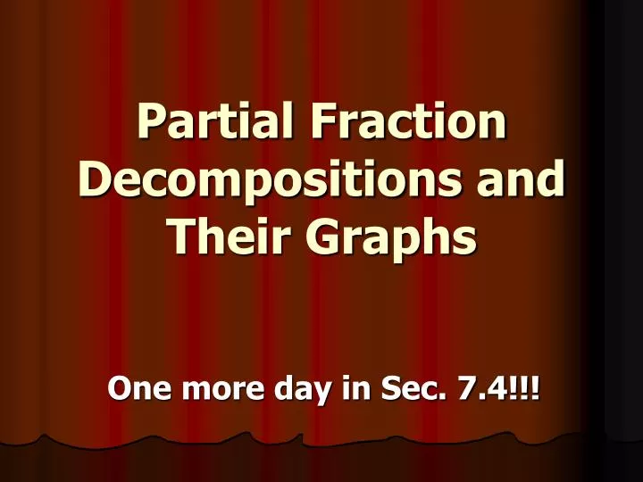 partial fraction decompositions and their graphs