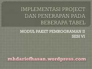implementasi project dan penerapan pada beberapa tabel