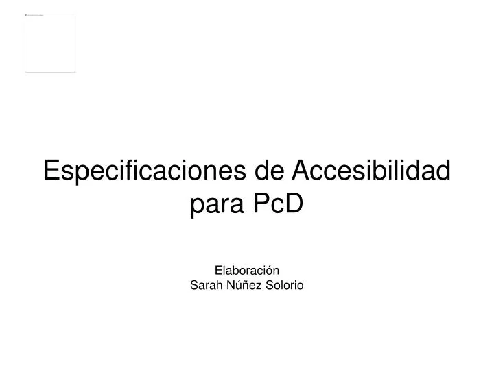 especificaciones de accesibilidad para pcd