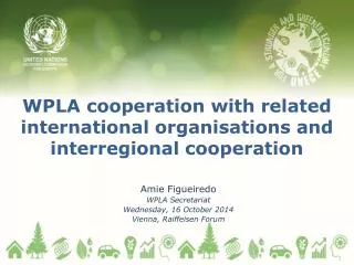 WPLA cooperation with related international organisations and interregional cooperation