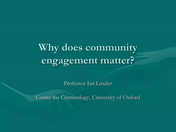 why does community engagement matter