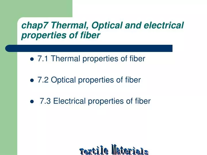 chap7 thermal optical and electrical properties of fiber