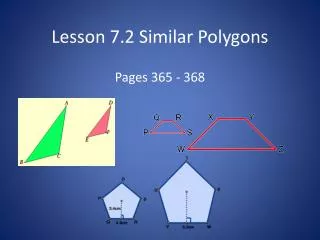 Lesson 7.2 Similar Polygons