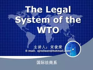 The Legal System of the WTO