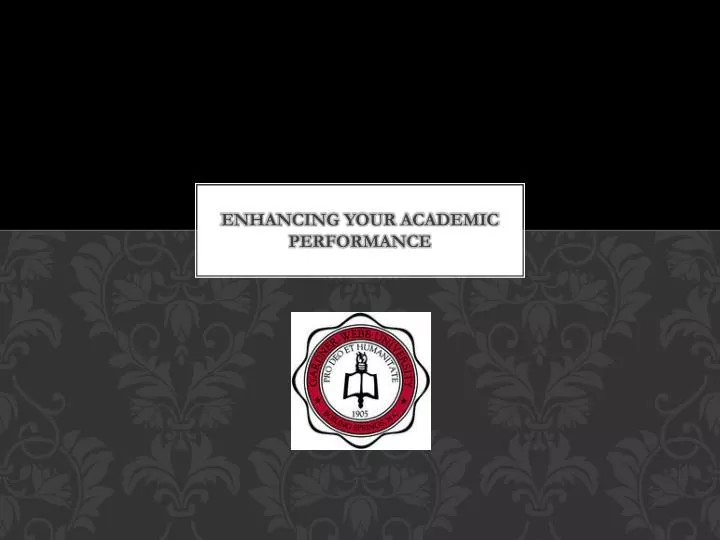 enhancing your academic performance