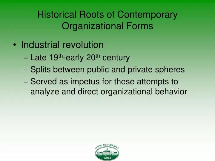 historical roots of contemporary organizational forms
