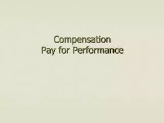 Compensation Pay for Performance