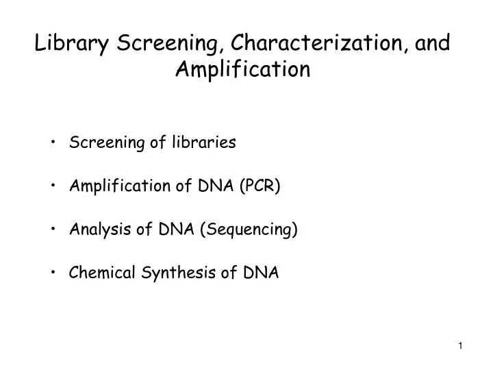 library screening characterization and amplification