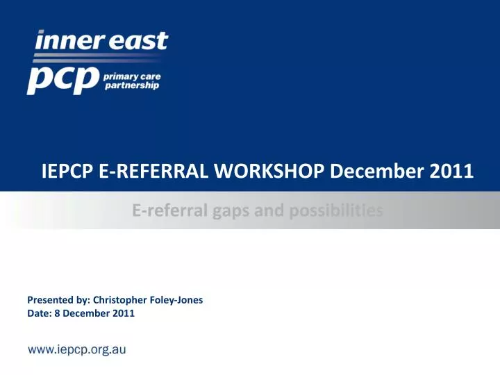 iepcp e referral workshop december 2011