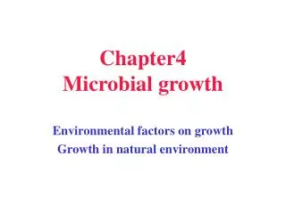 Chapter4 Microbial growth