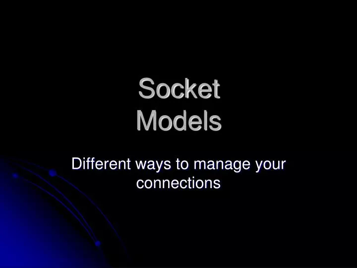 socket models