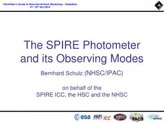 The SPIRE Photometer and its Observing Modes