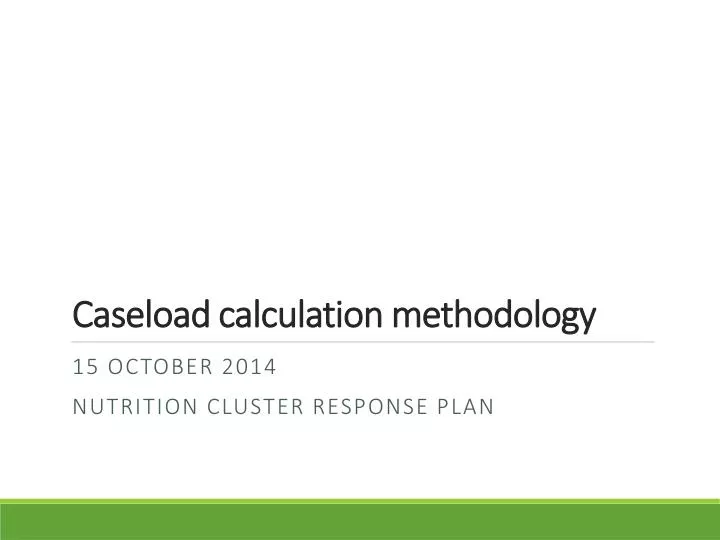 caseload calculation methodology