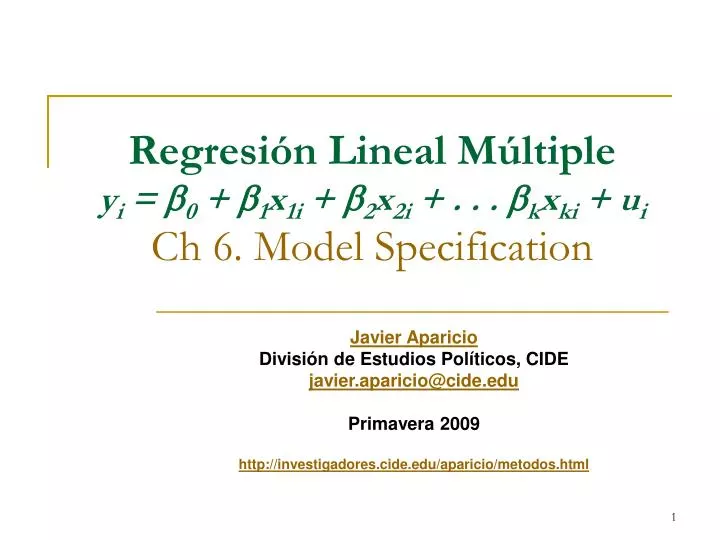 regresi n lineal m ltiple y i b 0 b 1 x 1i b 2 x 2i b k x ki u i ch 6 model specification
