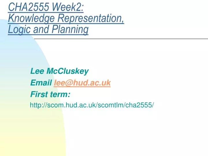 cha2555 week2 knowledge representation logic and planning