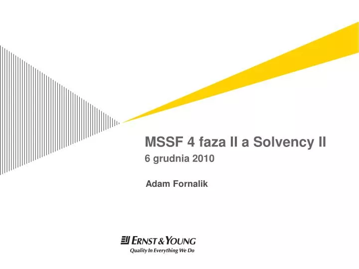 mssf 4 faza ii a solvency ii 6 grudnia 2010