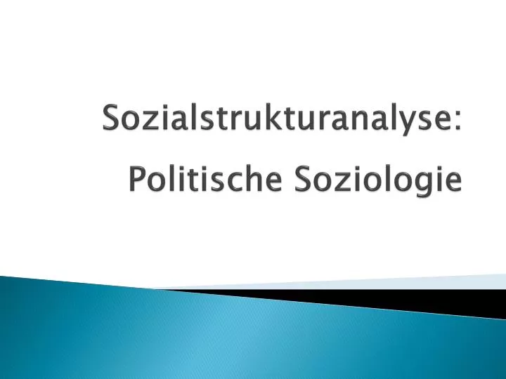 sozialstrukturanalyse politische soziologie