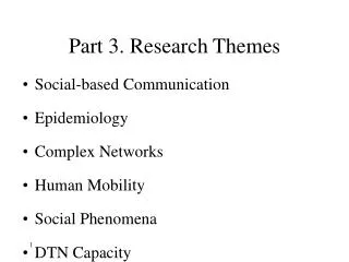 Part 3. Research Themes