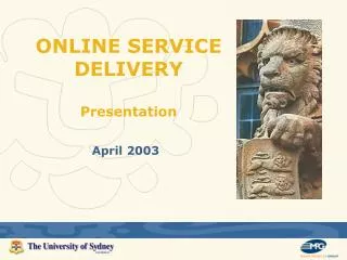 ONLINE SERVICE DELIVERY Presentation