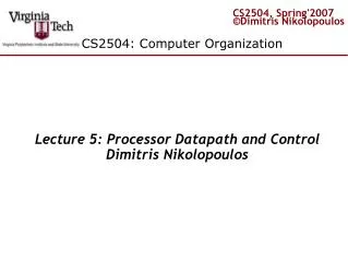 CS2504: Computer Organization