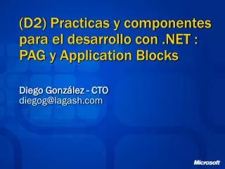 (D2) Practicas y componentes para el desarrollo con .NET : PAG y Application Blocks