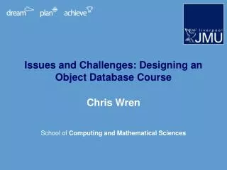 Issues and Challenges: Designing an Object Database Course