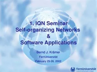 1. IQN Seminar Self-organizing Networks &amp; Software Applications
