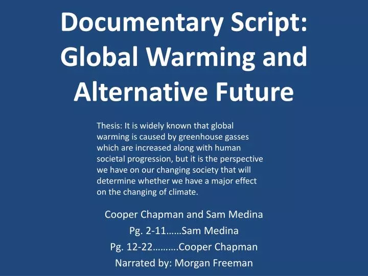 documentary script global warming and alternative future