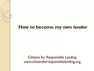 Citizens for Responsible Lending citizensforresponsiblelending