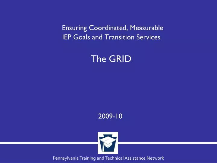 ensuring coordinated measurable iep goals and transition services the grid