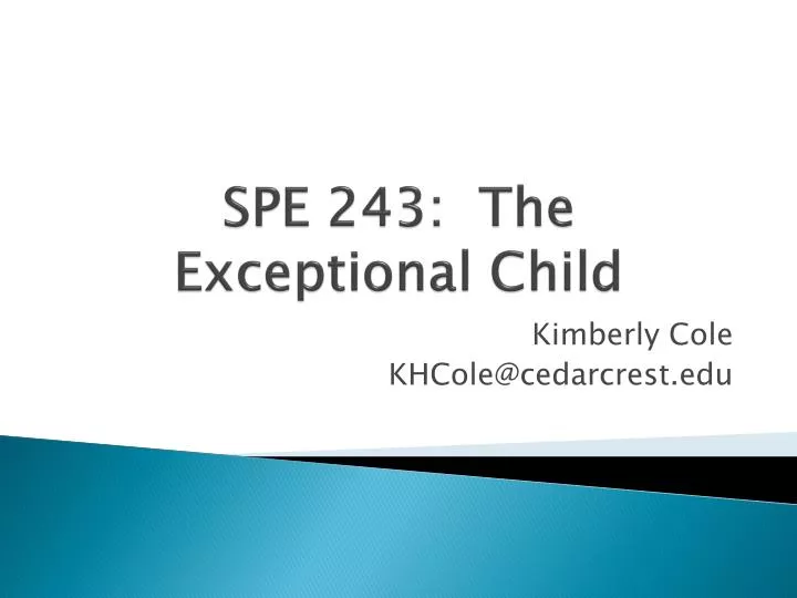 spe 243 the exceptional child