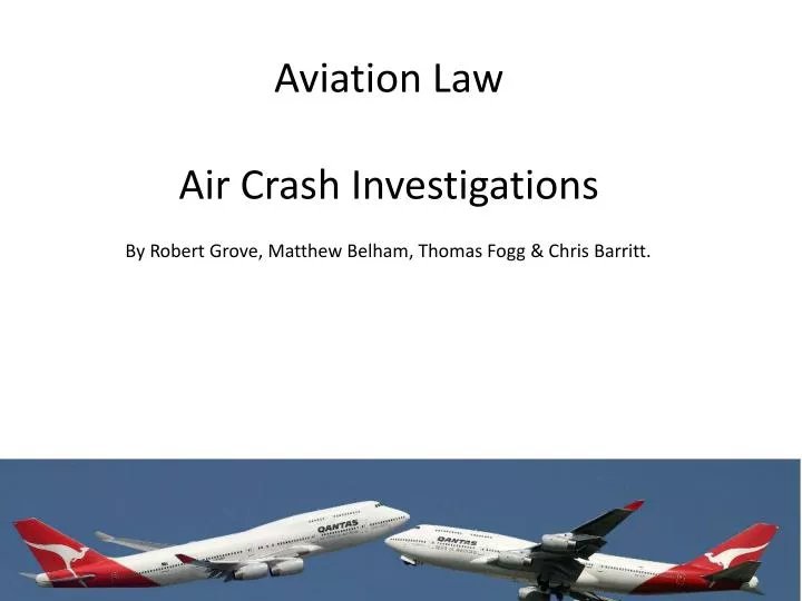 aviation law air crash investigations