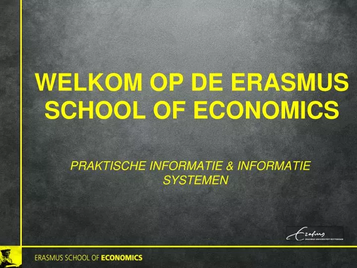 welkom op de erasmus school of economics