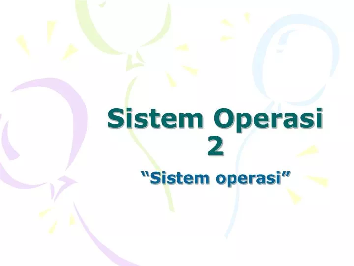 sistem operasi 2
